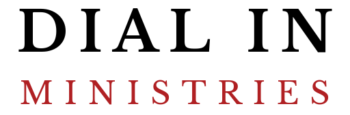 Dial In Ministries